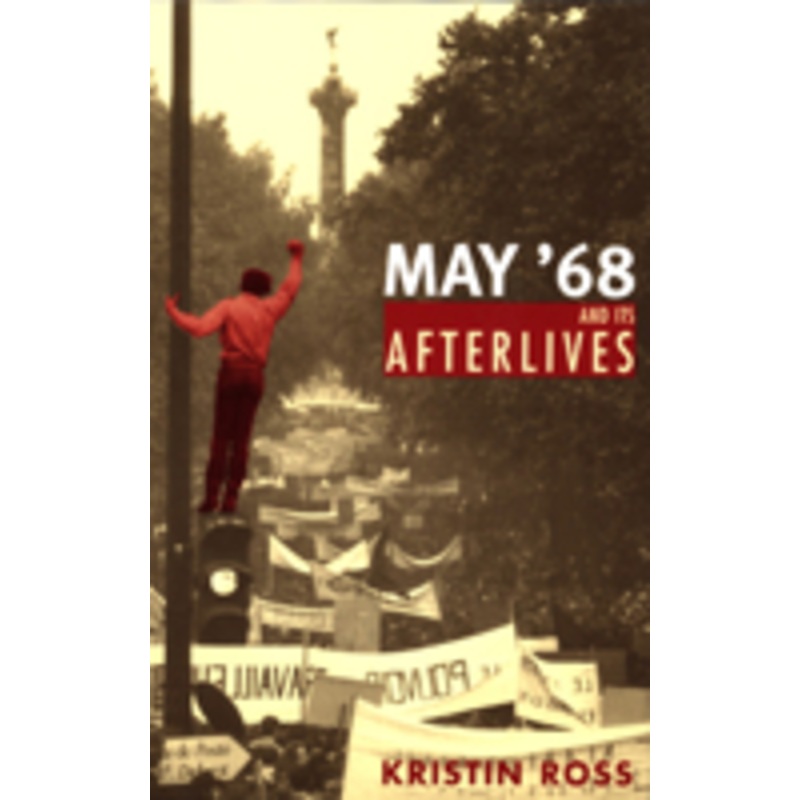 may ’68 and its afterlives