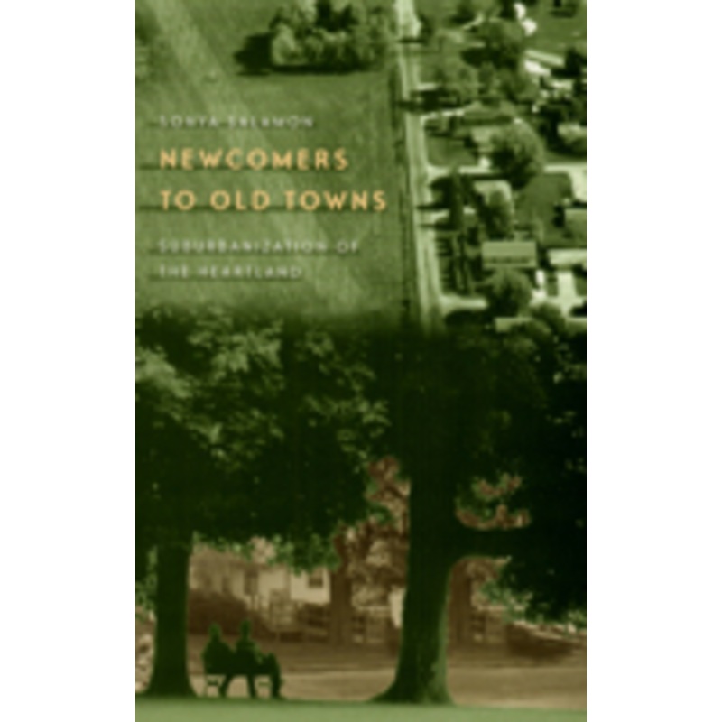 newcomers to old towns: suburbanization of the heartland