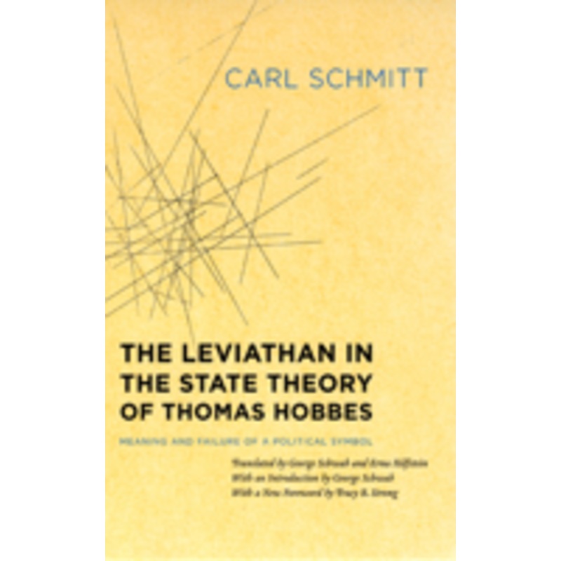 the leviathan in the state theory of thomas hobbes: meaning and failure of a political symbol