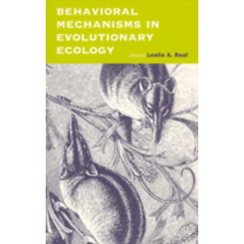 behavioral mechanisms in evolutionary ecology