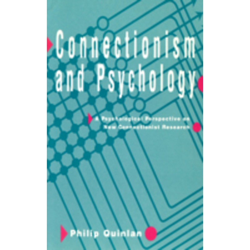 connectionism and psychology: a psychological perspective on new connectionist research