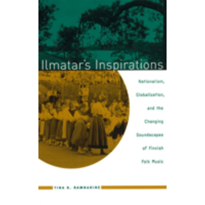 ilmatar’s inspirations: nationalism, globalization, and the changing soundscapes of finnish folk music