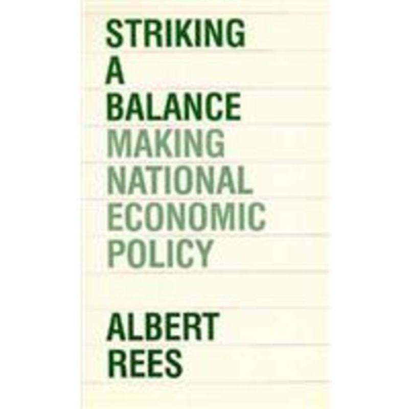 striking a balance: making national economic policy