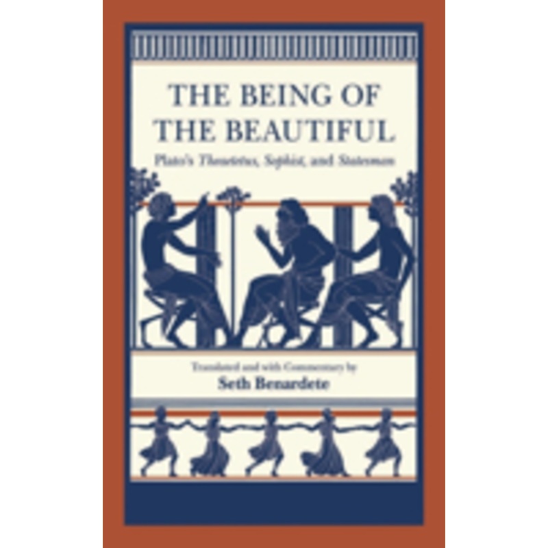 the being of the beautiful: plato’s theaetetus, sophist, and statesman