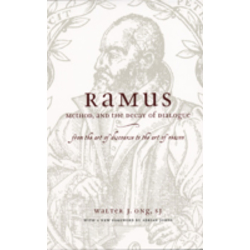 ramus, method, and the decay of dialogue  from the art of discourse to the art of reason: from the art of discourse to the art of reason