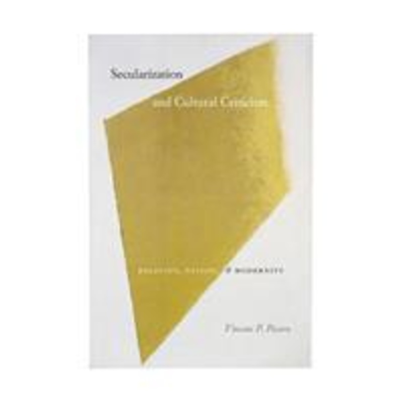 secularization and cultural criticism: religion, nation, and modernity