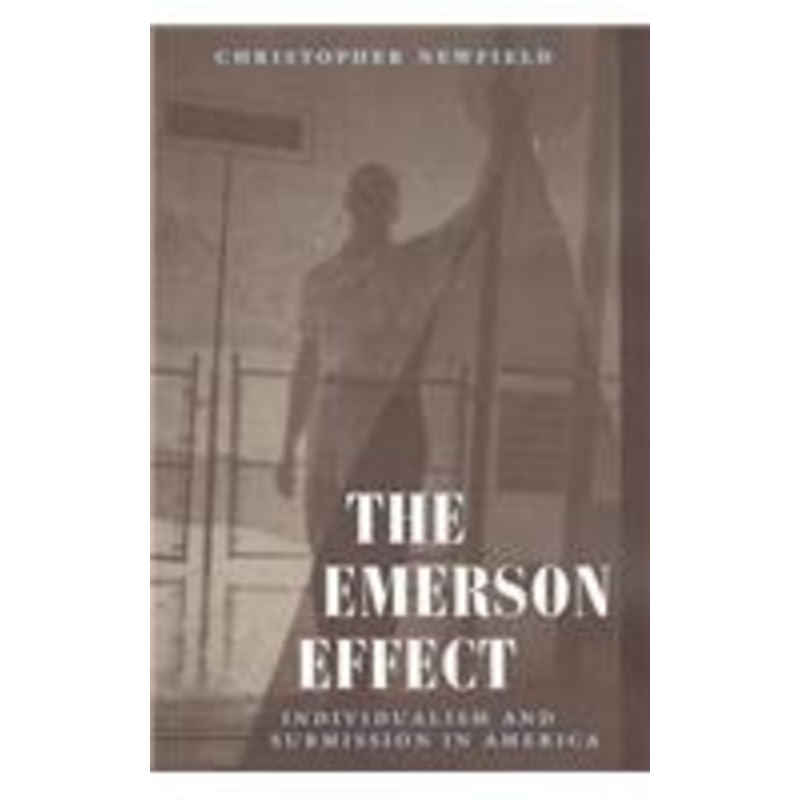 the emerson effect: individualism and submission in america