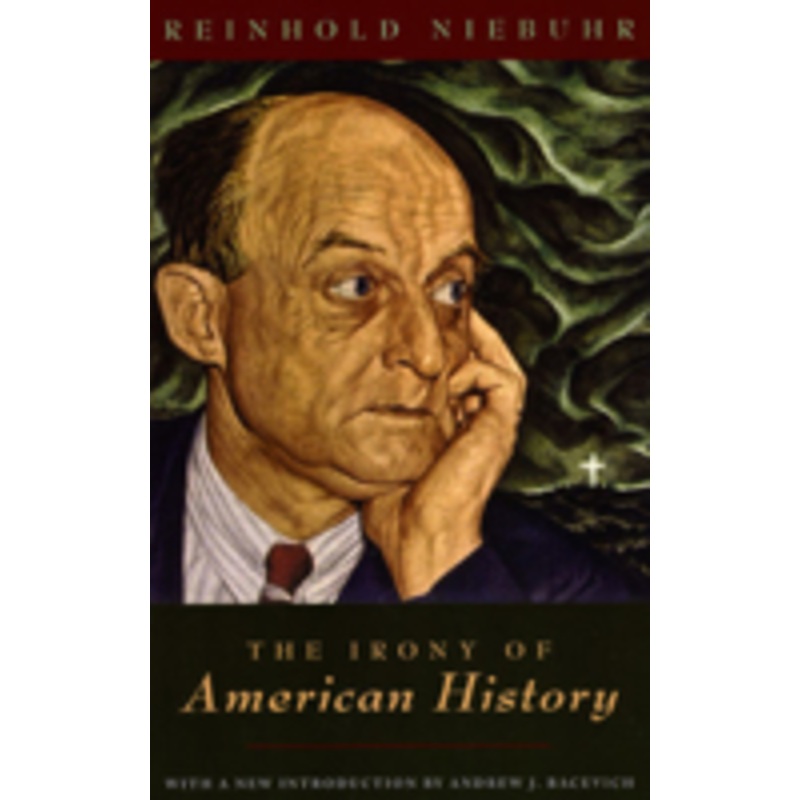 the irony of american history