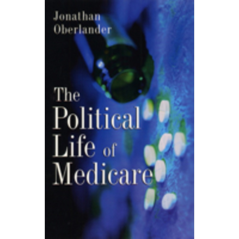 the political life of medicare