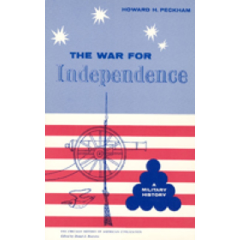 war for independence: a military history