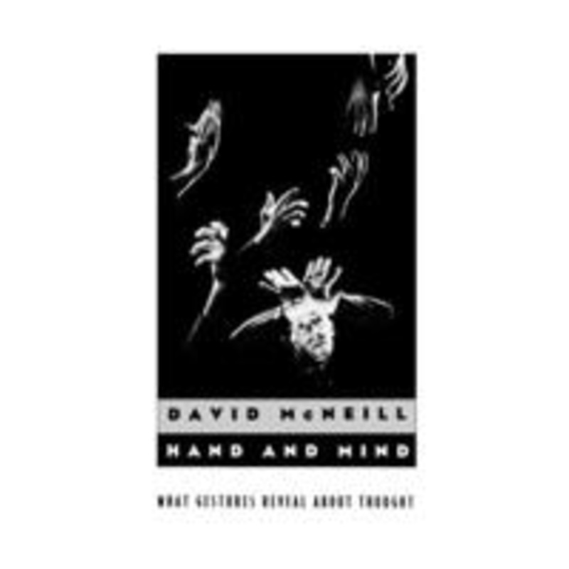 hand and mind: what gestures reveal about thought