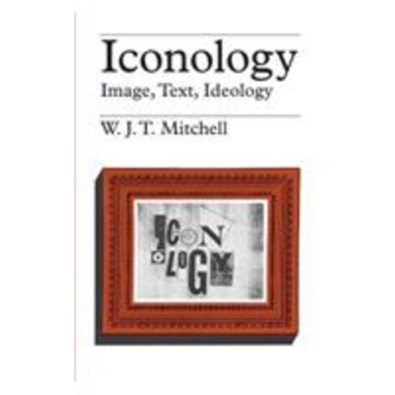iconology: image, text, ideology