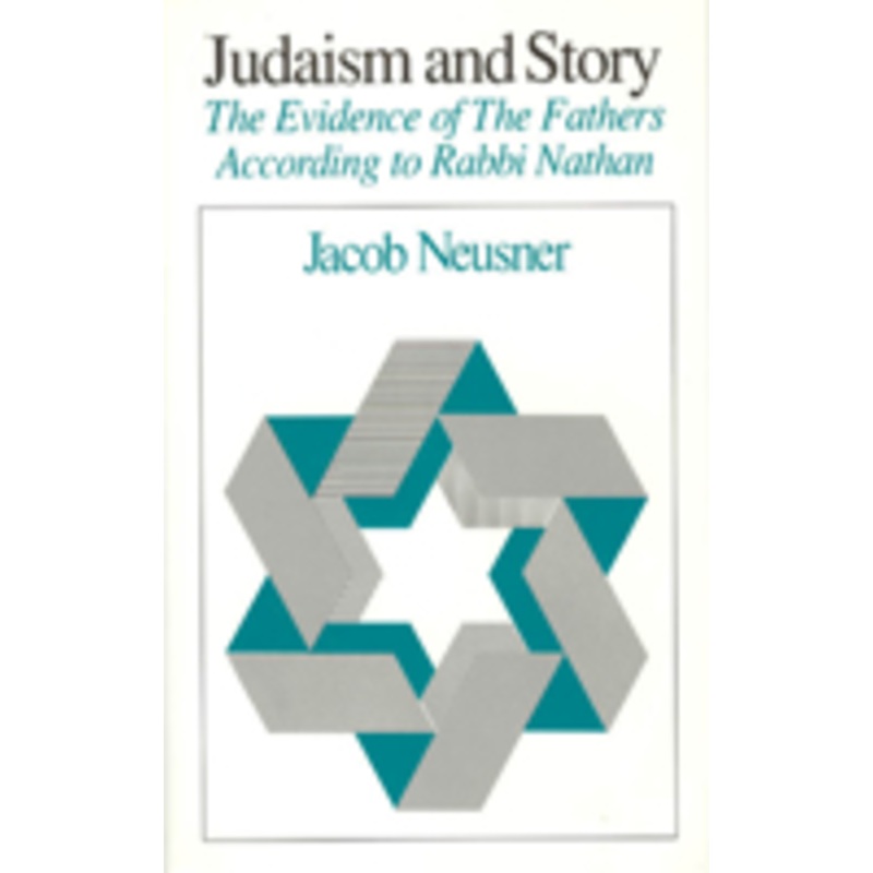 judaism and story: the evidence of the fathers according to rabbi nathan