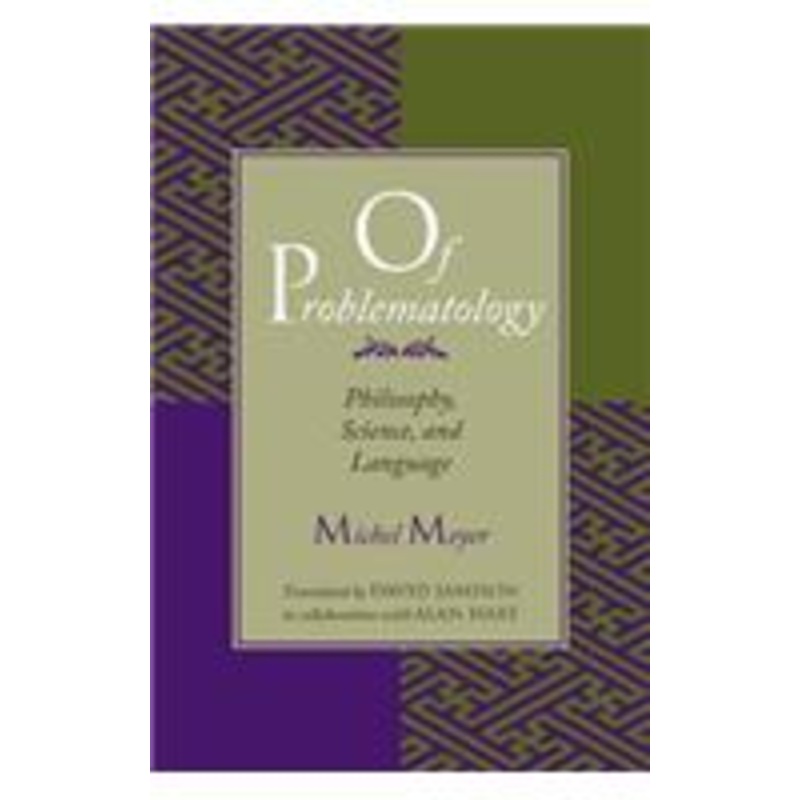 of problematology: philosophy, science, and language