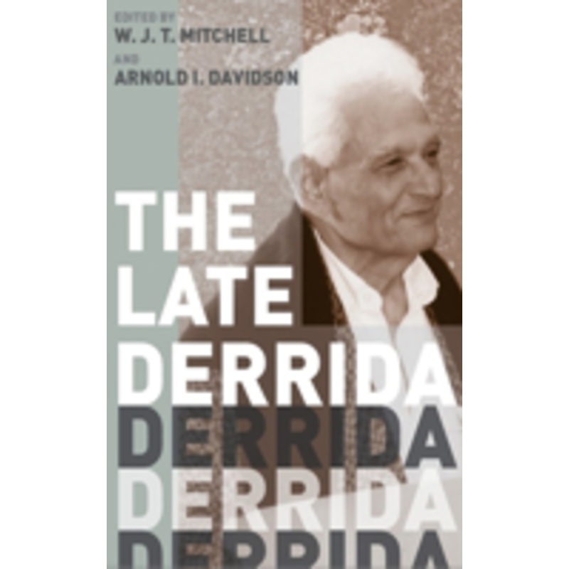the late derrida