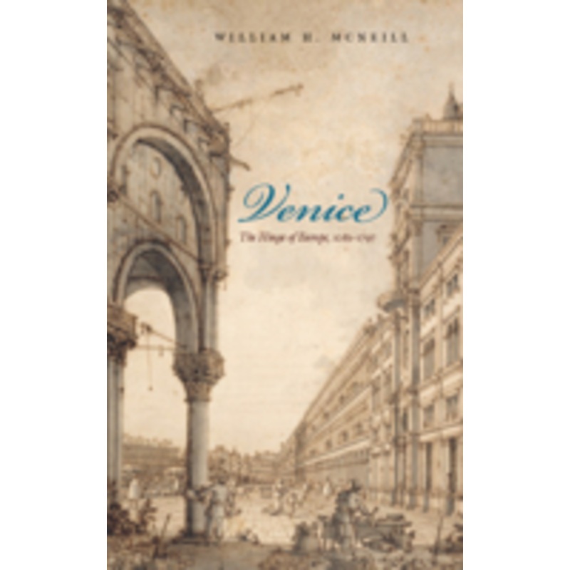 venice: the hinge of europe, 1081-1797