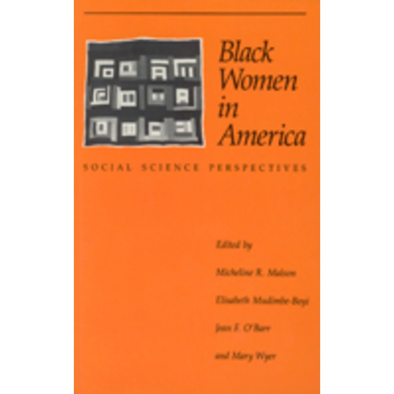 black women in america: social science perspectives