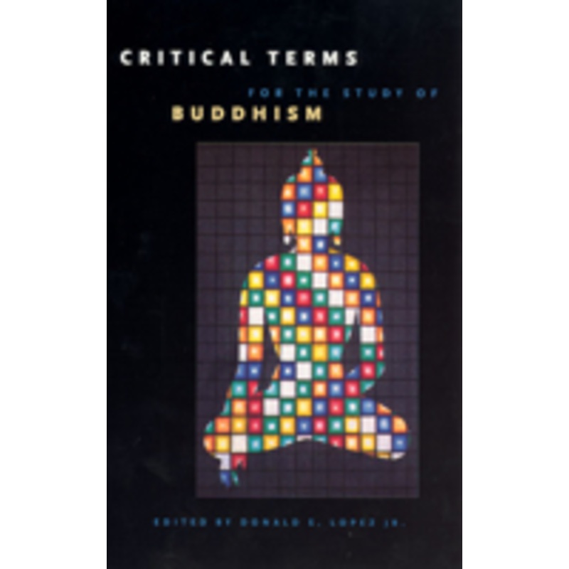 critical terms for the study of buddhism
