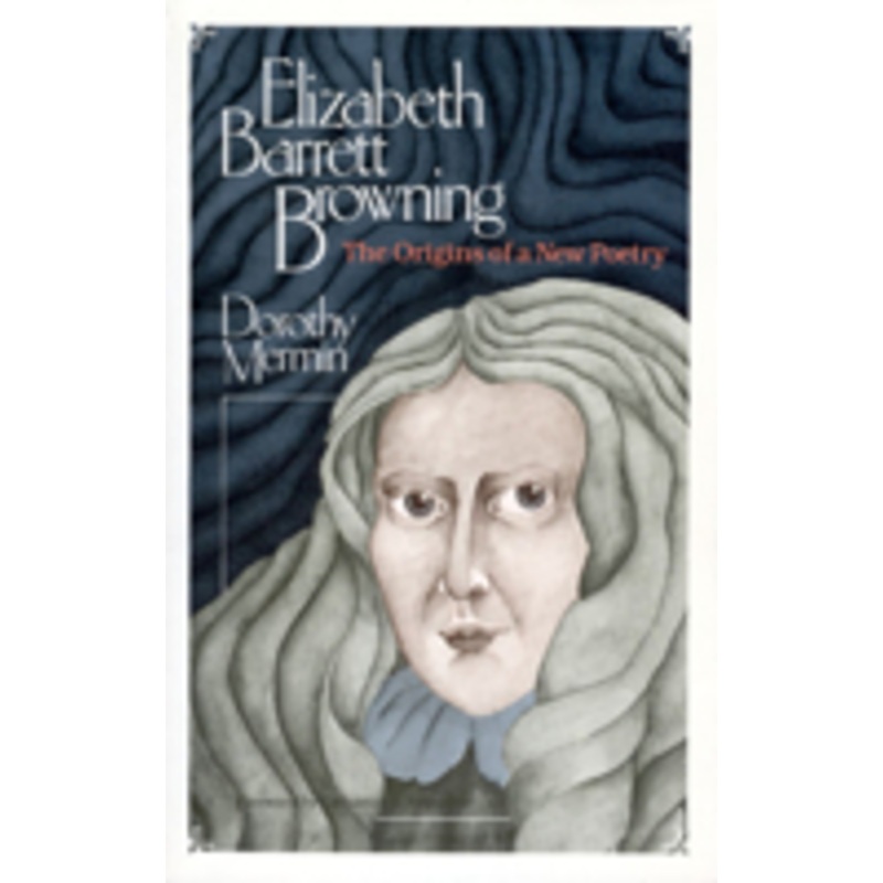 elizabeth barrett browning: the origins of a new poetry