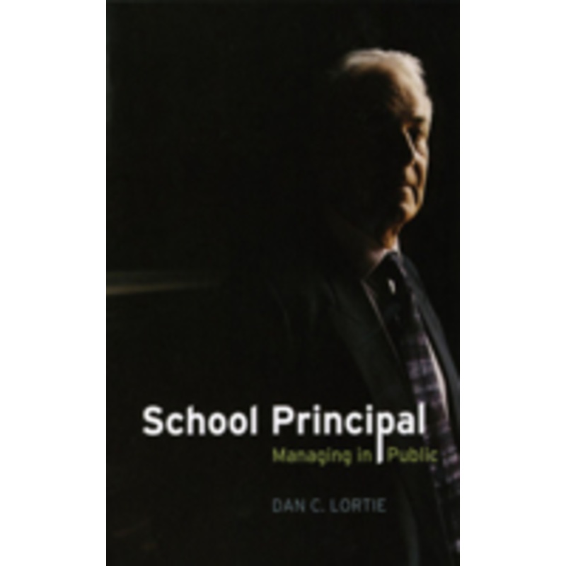 school principal  managing in public: managing in public