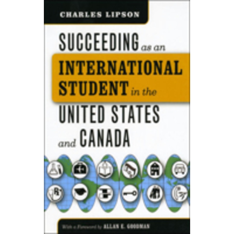 succeeding as an international student in the united states and canada