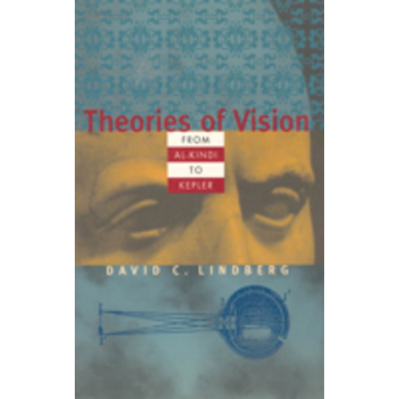 theories of vision from al-kindi to kepler