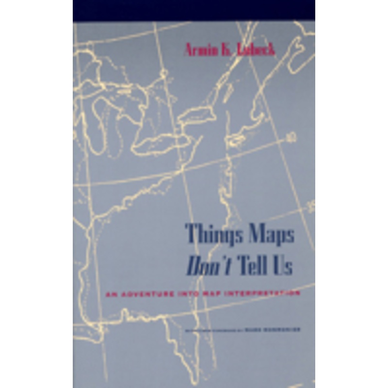 things maps don’t tell us: an adventure into map interpretation