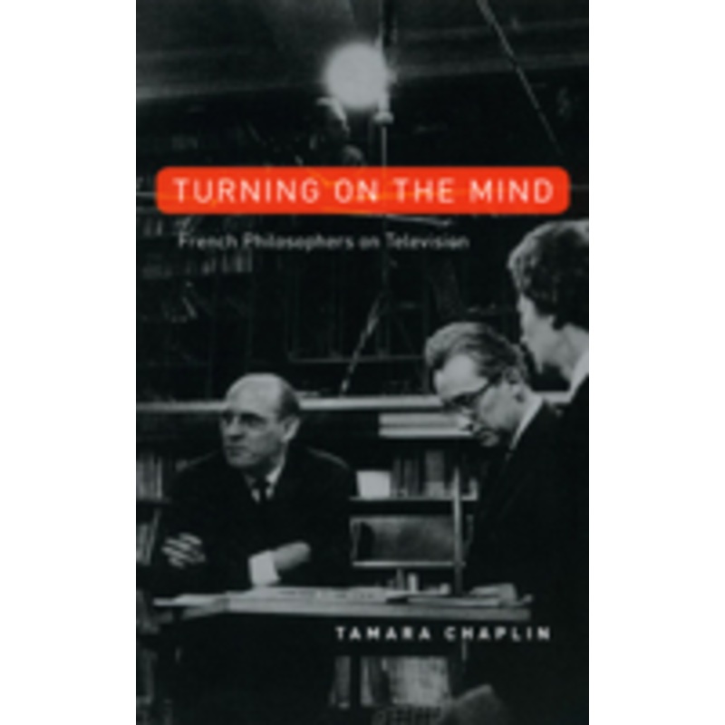 turning on the mind: french philosophers on television