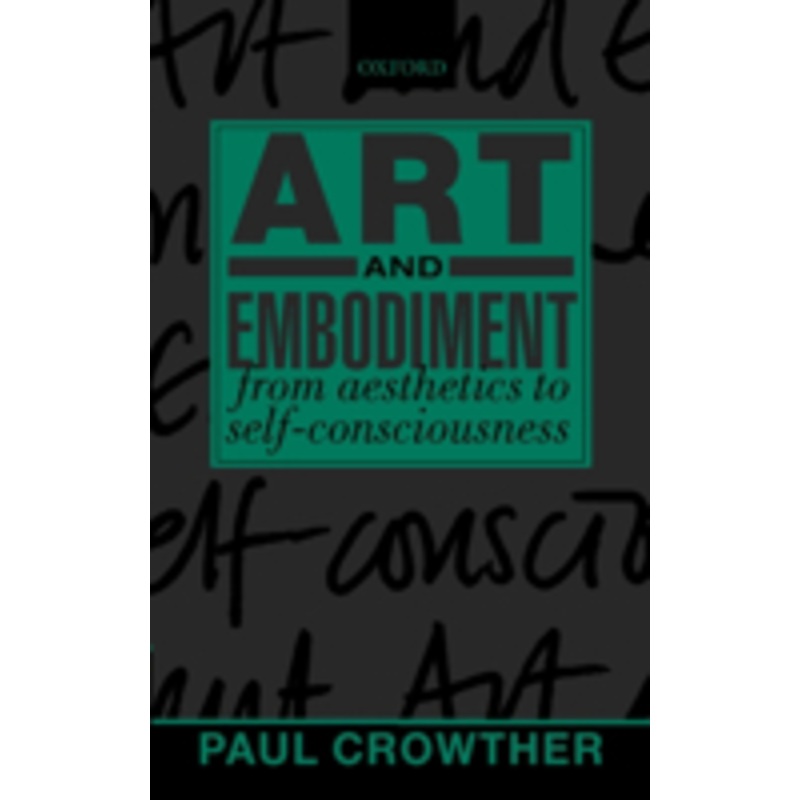art and embodiment: from aesthetics to self-consciousness