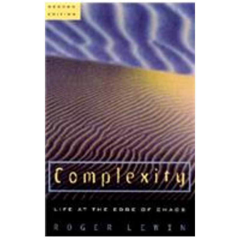 complexity: life at the edge of chaos