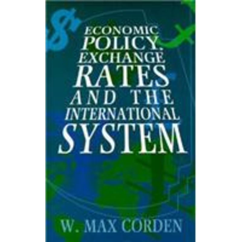 economic policy, exchange rates, & the international system (paper)