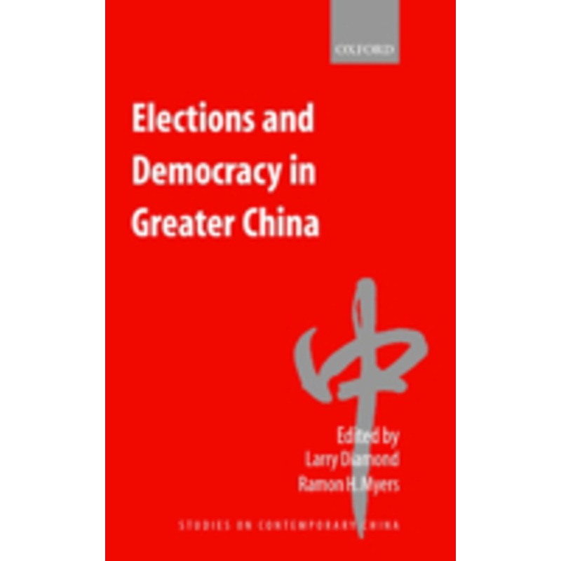 elections and democracy in greater china