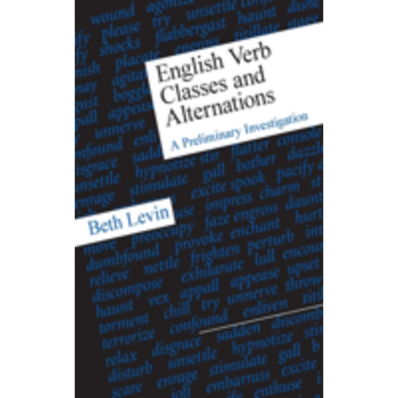 english verb classes and alternations: a preliminary investigation