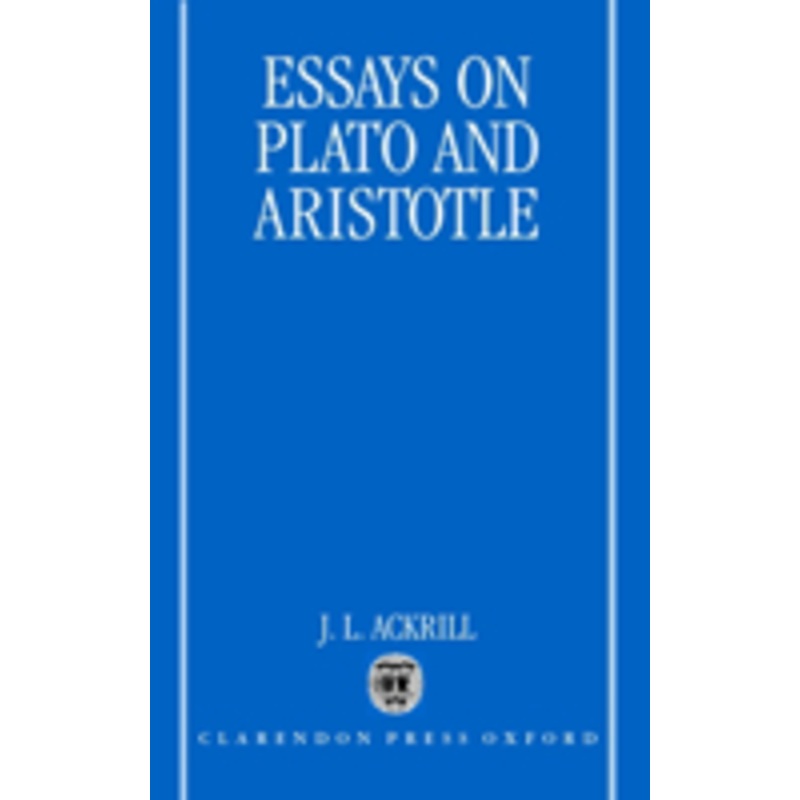 essays on plato and aristotle