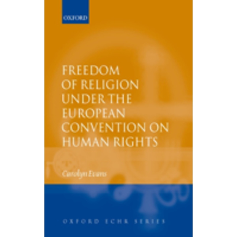 freedom of religion under the european convention on human rights