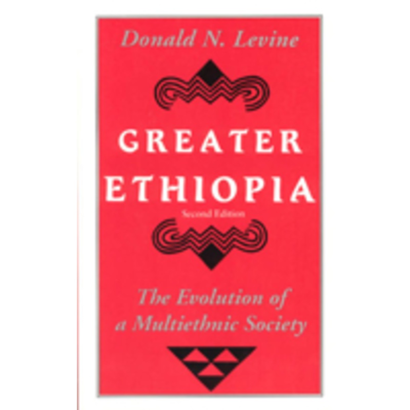 greater ethiopia  the evolution of a multiethnic society: the evolution of a multiethnic society