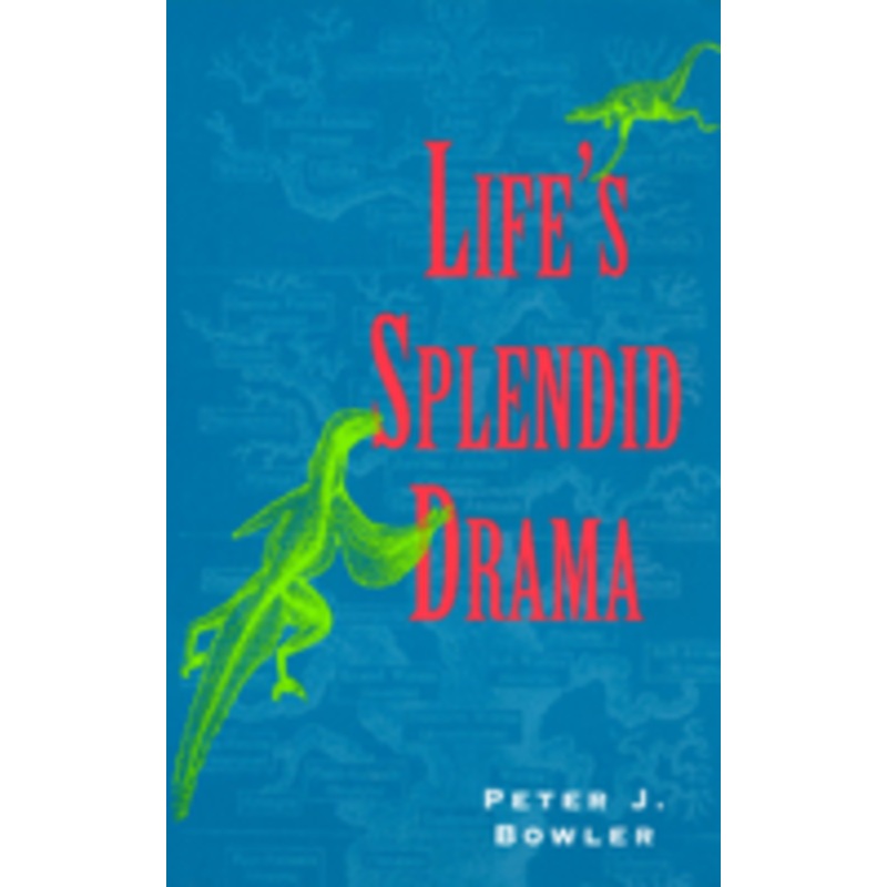 life’s splendid drama: evolutionary biology and the reconstruction of life’s ancestry, 1860-1940