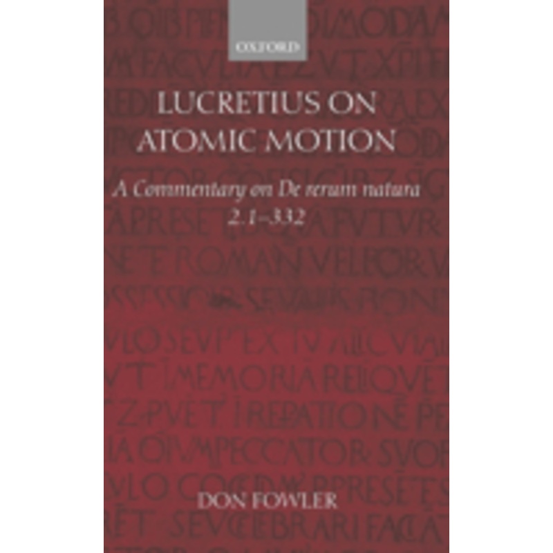 lucretius on atomic motion: a commentary on de rerum natura book two lines 1-332