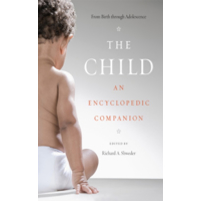 the child: an encyclopedic companion