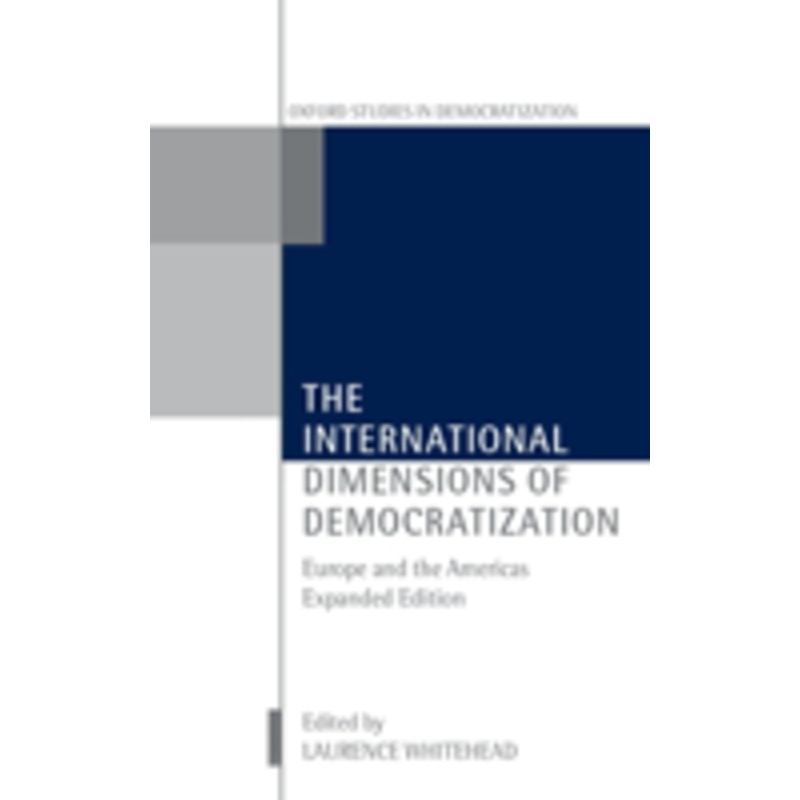 the international dimensions of democratization: europe and the americas