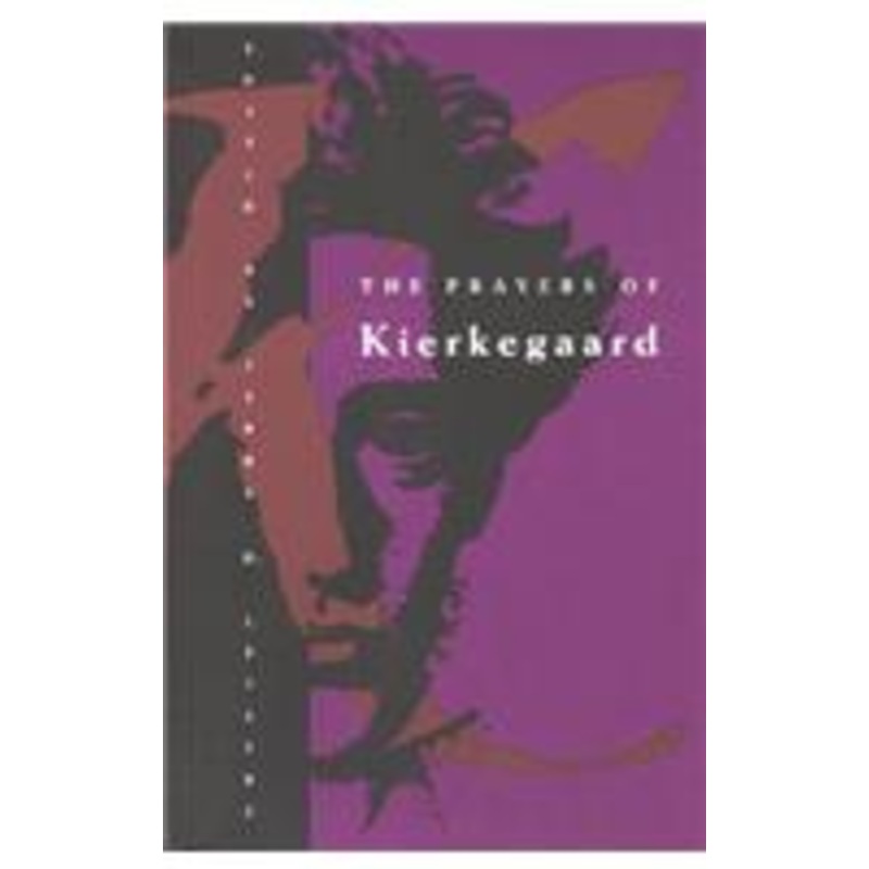 the prayers of kierkegaard