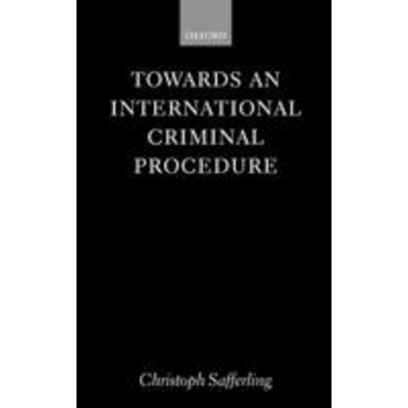 towards an international criminal procedure