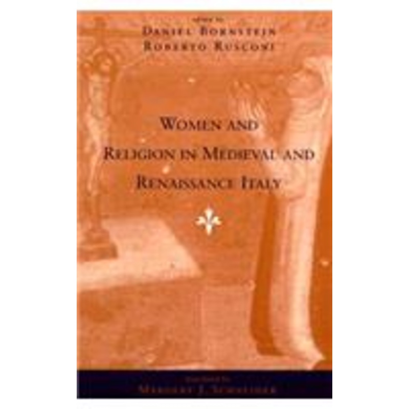 women and religion in medieval and renaissance italy