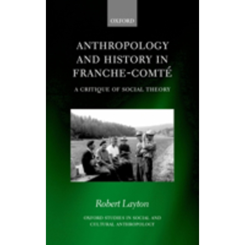 anthropology and history in franche-comte: a critique of social theory