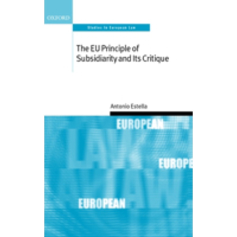 eu principle of subsidiarity and its critique