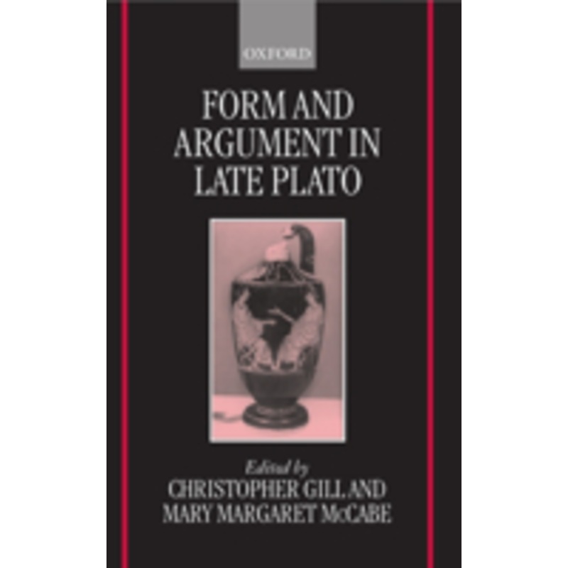 form and argument in late plato