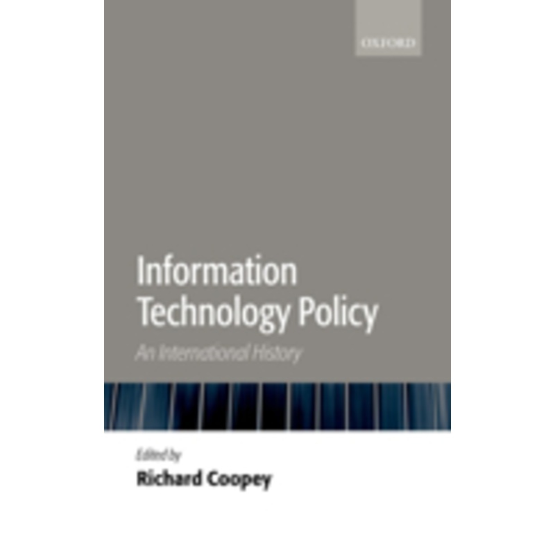 information technology policy: an international history