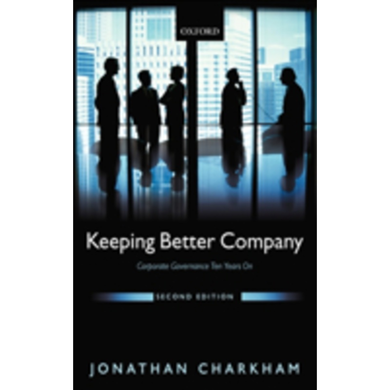 keeping better company: corporate governance ten years on