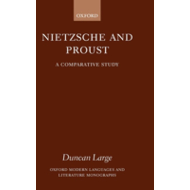 nietzsche and proust: a comparative study