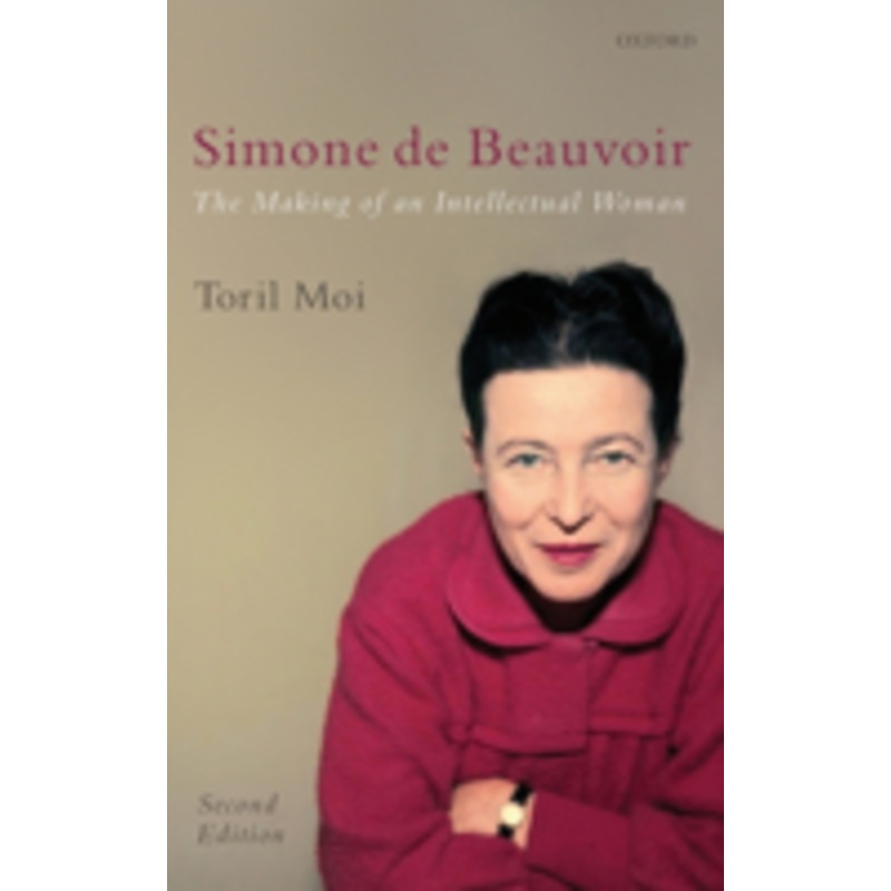 simone de beauvoir 2e c: the making of an intellectual woman